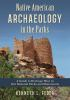 Book cover for "Native American archaeology in the parks"