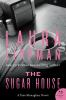 Book cover for "The sugar house".