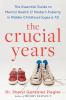 Book cover for "The crucial years".