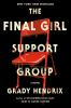 Book cover for "The final girl support group"