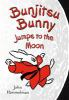 Book cover for "Bunjitsu Bunny jumps to the moon".