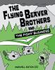 Book cover for "The flying beaver brothers and the fishy business".
