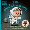 Book cover for "I am Neil Armstrong".