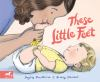 Book cover for "These little feet"