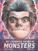 Book cover for "My favorite thing is monsters".
