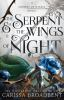 Book cover for "The serpent & the wings of night".