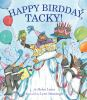 Book cover for "Happy birdday, Tacky!".