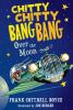 Book cover for "Chitty Chitty Bang Bang over the moon".