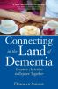 Book cover for "Connecting in the land of dementia"