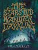 Book cover for "The stars did wander darkling"