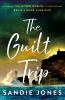 Book cover for "The guilt trip"