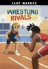 Book cover for "Wrestling rivals".