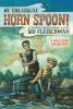 Book cover for "By the Great Horn Spoon!"