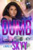 Book cover for "Dumb"