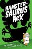 Book cover for "Hamstersaurus Rex"