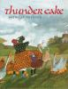 Book cover for "Thunder cake"