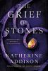 Book cover for "The grief of stones".