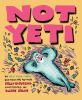 Book cover for "Not Yeti"