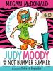 Book cover for "Judy Moody and the not bummer summer".