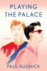 Book cover for "Playing the palace"