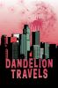 Book cover for "Dandelion travels"