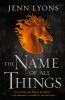 Book cover for "The name of all things".