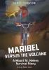 Book cover for "Maribel versus the volcano".
