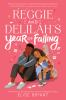 Book cover for "Reggie and Delilah's year of falling"