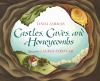 Book cover for "Castles, caves, and honeycombs"