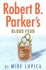 Book cover for "Robert B. Parker's blood feud".