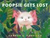 Book cover for "Poopsie gets lost"