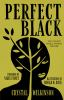 Book cover for "Perfect black"