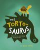 Book cover for "The tortosaurus"