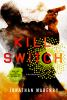 Book cover for "Kill switch".