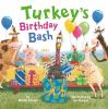 Book cover for "Turkey's birthday bash".