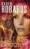 Book cover for "The last kiss goodbye"