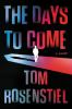 Book cover for "The days to come".