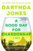 Book cover for "A good day for chardonnay".