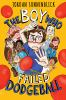 Book cover for "The boy who failed dodgeball"