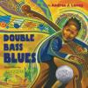 Book cover for "Double bass blues"