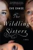 Book cover for "The Wildling sisters"