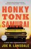 Book cover for "Honky tonk samurai".