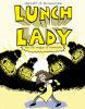 Book cover for "Lunch Lady and the League of Librarians".