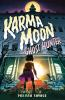Book cover for "Karma Moon, ghost hunter"