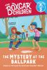 Book cover for "The mystery at the ballpark".