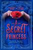 Book cover for "A secret princess"