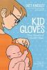 Book cover for "Kid gloves"