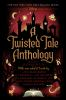 Book cover for "A twisted tale anthology".