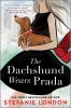 Book cover for "The dachshund wears Prada".