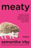 Book cover for "Meaty"